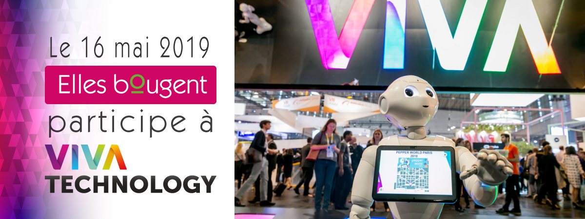 Elles Bougent à Viva Technology 2019&nbsp;: une première pour l'association&nbsp;! 